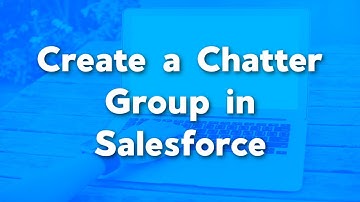 Create a Chatter Group in Salesforce | How to create a chatter group | Salesforce Chatter Tutorial