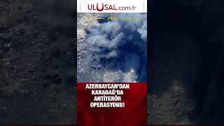 Azerbaycan, Karabağ'da antiterör operasyonu başlattı #azerbaycan #karabağ #haber #keşfet