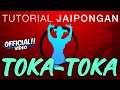 Tutorial Jaipongan - TARI TOKA-TOKA