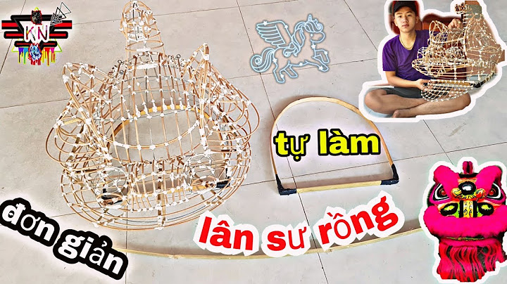 Hướng dẫn làm khung đầu lân