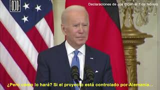 Declaraciones de Joe Biden el 7 de febrero 2022 (Fuga de Nord Stream tras sabotaje)