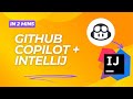 Increase coding efficiency with GitHub Copilot + IntelliJ