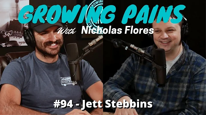 Growing Pains with Nicholas Flores #94 - Jett Steb...