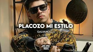 Placozo Mi Estilo - Galvancillo