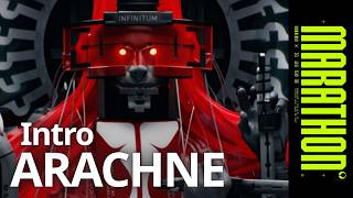 Arachne Marathon Faction Intro