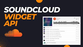 How to Embed the SoundCloud Widget API in Your Website - HTML & CSS