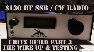 uBITX $130 HF SSB/CW radio kit 3  Wireup & Testing
