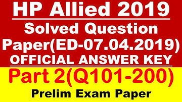 HP ALLIED (PRE) EXAM 2019 SOLVED QUESTION PAPER | PART 2 | OFFICIAL ANSWER KEY | EXAM-07.04.2019