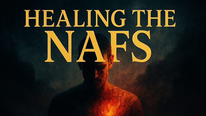 Healing the Nafs: Islamic Psychology, Trauma, and the Journey to the True Self