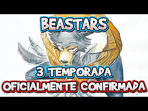 3 TEMPORADA DE BEASTARS - CONFIRMADA!