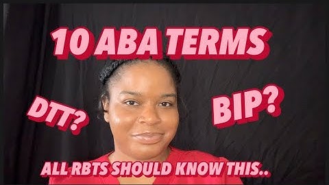 10 ABA TERMS ALL REGISTERED BEHAVIOR TECHNICIANS SHOULD KNOW| RBT EXAM PREP| pt.1