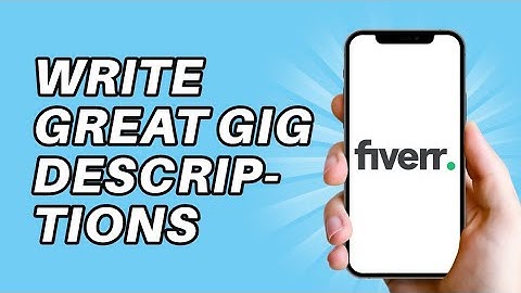 How to Write Fiverr Gig Description EASY!