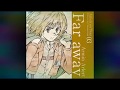 Far Away - Armin Arlert