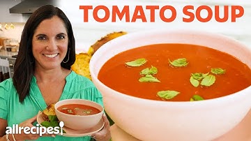 How to Make Fresh Tomato Soup | Get Cookin