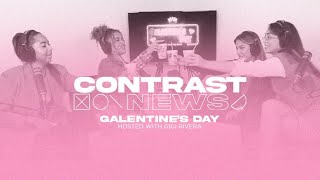 Contrast News Presents: 'Galentine's Day' Hosted by Gigi Rivera