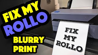 Rollo Label Printer: Blurry Print Quality Fixed - Spots Stripes Faded Faint Bad or Light