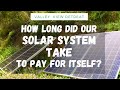 How long did our off-grid solar system take to pay for itself?