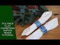 ❄️ Polymer Clay Christmas Napkin Rings Tutorial ❄️DIY 🎅