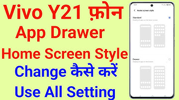 Vivo Y21 App Drawer Setting || How To App Drawer Setting Vivo Y21 || App Drawer Vivo Y21