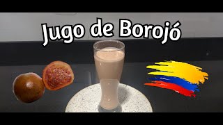 Como Preparar jugo de Borojó