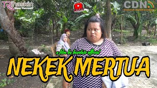NEKEK MERTUA || kampung Pantura || film pendek Indramayu