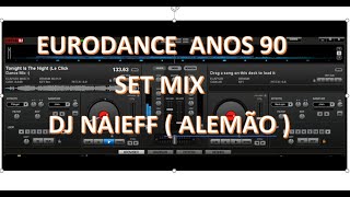 EURODANCE TOTAL 90 (SET MIX )  #amazonas #manaus #dancemusic #argentina #mexico #eurodance #brasil