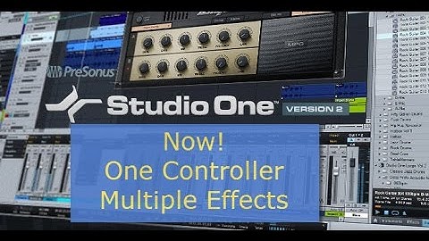 Presonus Studio One Now! - One Controller Multiple Effects