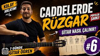 Caddelerde Rüzgar Gitar Nasıl Çalınır? 7 Günde Gitar Öğren