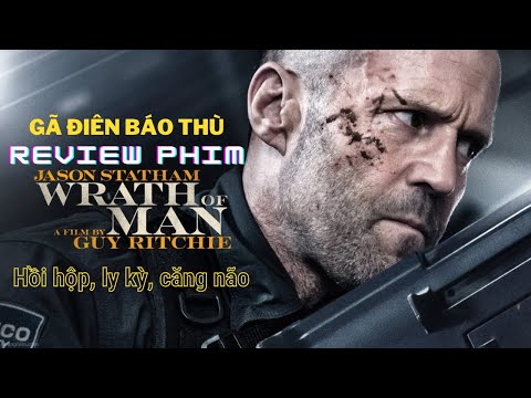 Review phim hành động hay nhất Gã Điên Báo Thù: Ly kỳ, hồi hộp, máu lạnh 😱