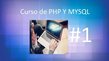 # 1Curso de PHP7 -1 Descargando e Instalando un Servidor_Local En PHP 1