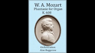 Mozart - Phantasie For Organ K. 608 Orchestration