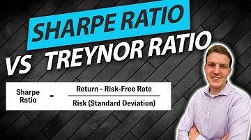 Sharpe Ratio Vs Treynor Ratio Explained in 4 Minutes