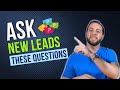 5 Questions To Ask New Leads | Client Qualification &amp; Fact Finding