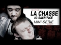 La chasse 3 sacrifice