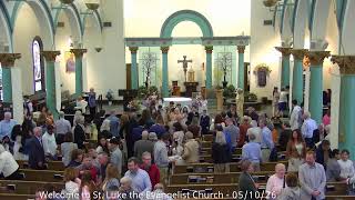 May 10, 2026 -  11:00 AM - Sixth Sunday of Easter