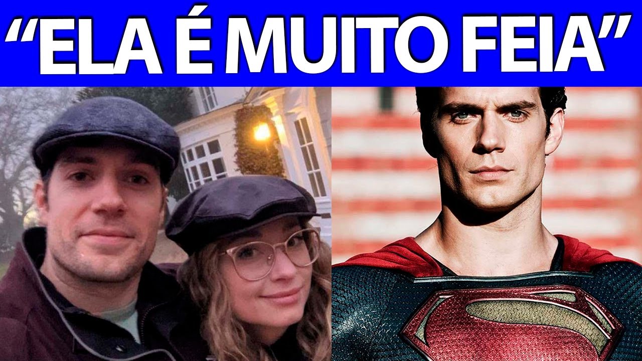 HENRY CAVILL SE PRONUNCIA APÓS NAMORADA NATALIE VISCUSO SER CHAMADA DE  INTERESSEIRA POR FÃS DELE 