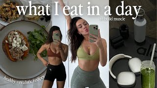 What I eat in a day to build muscle | simple + healthy recipes *high in protein* 🥬