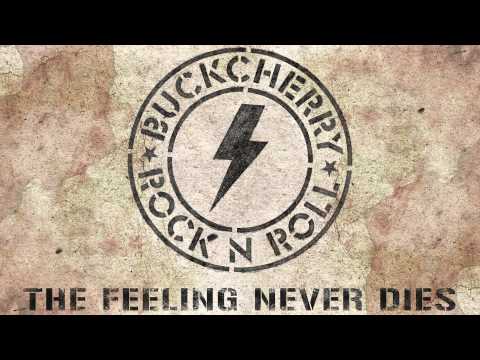 Buckcherry – The Feeling Never Dies [Audio]