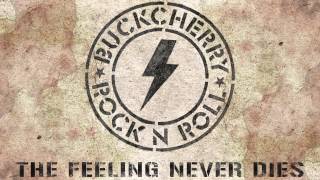 Buckcherry – The Feeling Never Dies [Audio]