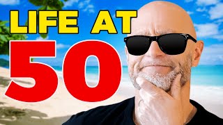 In Your 50s? Do THIS NOW (and enjoy life more)