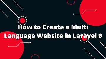 How to Create Multi language Website in Laravel 9