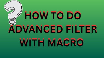 "How to Use Excel Advanced Filter with VBA Macro | What It Does & Learn Pro Tips"