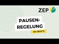 How to ZEP: Pausenregelung anlegen und zuweisen