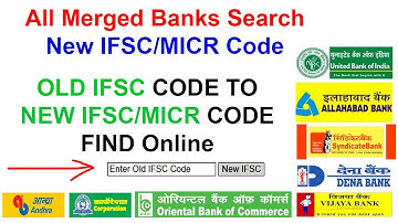 How to find old ifsc to new ifsc code online 2022 | All Old Bank new ifsc code after merger / merged