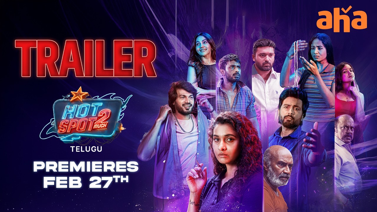 Hotspot 2 Telugu Trailer | Priya Bhavani Shankar | Ashwin Kumar | Premieres Feb 27th On Aha
