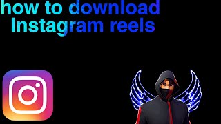 How to download Instagram reels screenshot 5