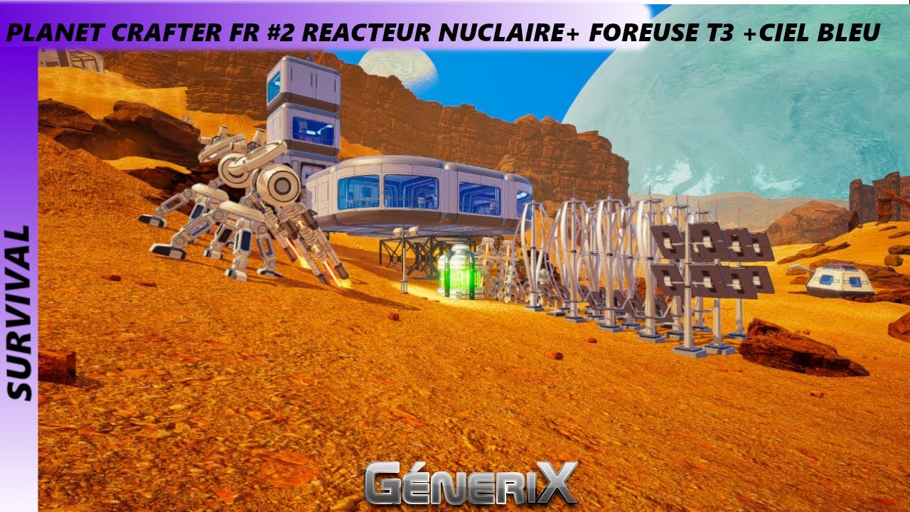 PLANET CRAFTER FR 2 REACTEUR NUCLAIRE FOREUSE T3 CIEL BLEU YouTube planet-crafter-fr-2-reacteur-nuclaire-foreuse-t3-ciel-bleu-youtube