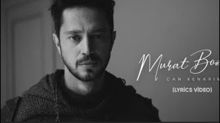 Murat boz - Can kenarım Resimi