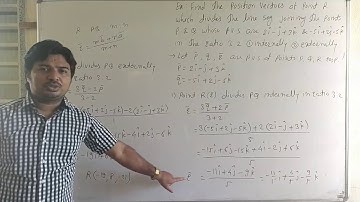 Vectors Lec15 : Exercise 5.2 : examples 1, 2, 3, 4, 9, 11, 12 : section formula