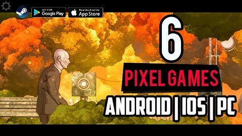 TOP 6 2D Pixel Games for Android | PC | IOS | Best of 2D / Pixel Games #1